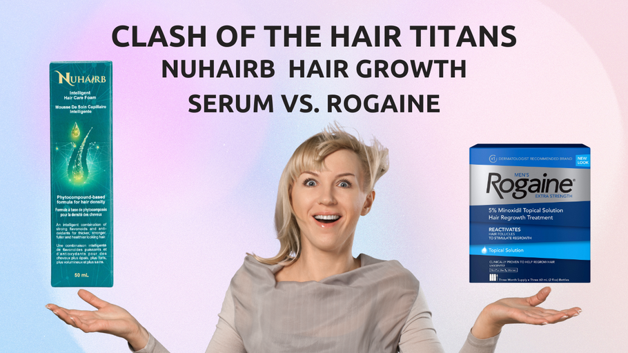 Clash of the Hair Titans: NuHairb vs. Rogaine