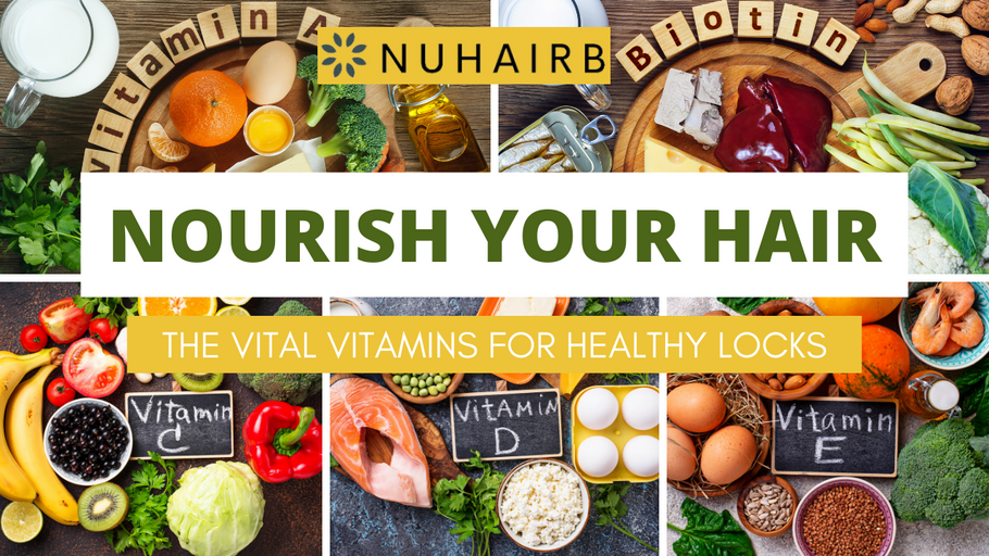 Nourish Your Hair: The Vital Vitamins for Healthy Locks with NuHairb