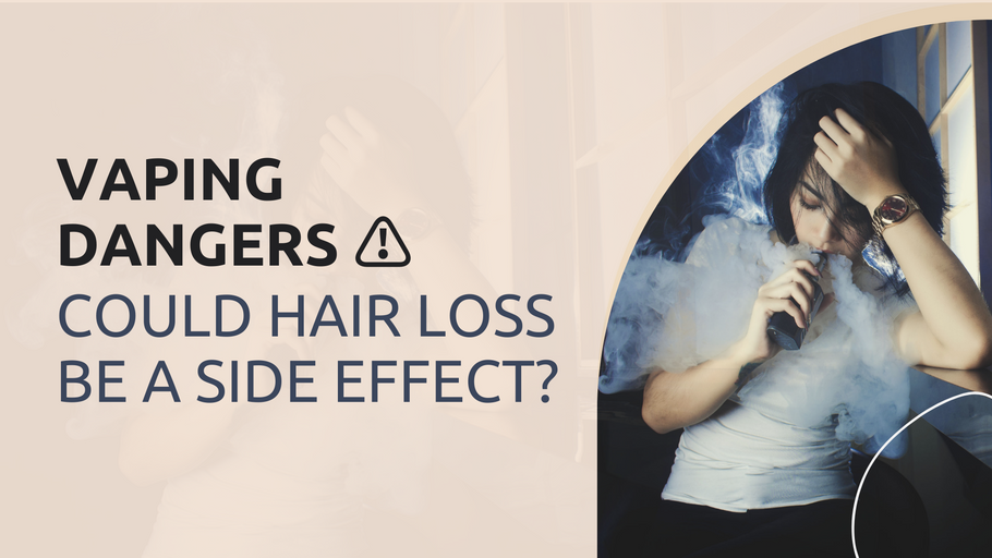 Does Vaping Cause Hair Loss? Quit Now Before Your Hair Vanishes Entirely